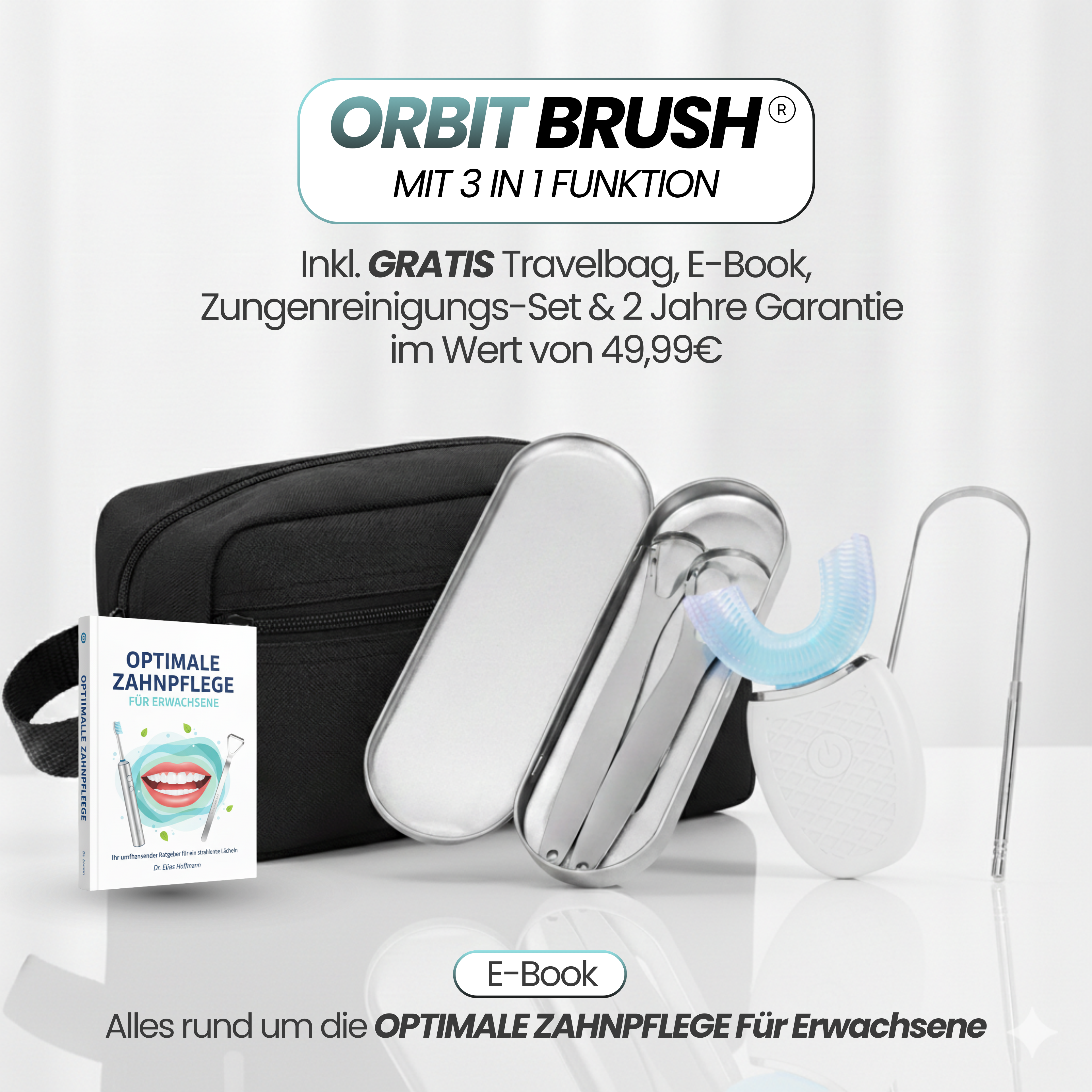 ORBIT BRUSH® - 360° Zahnbürste für saubere Zähne – auch wenn du nicht perfekt putzt.